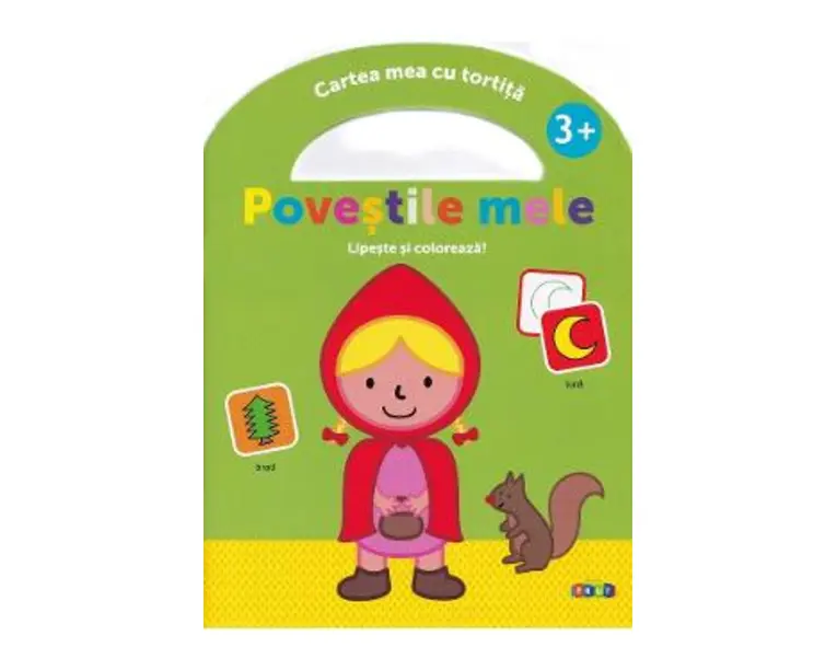 Lipeste si coloreaza. Cartea mea cu tortita: Povestile mele 3 ani+