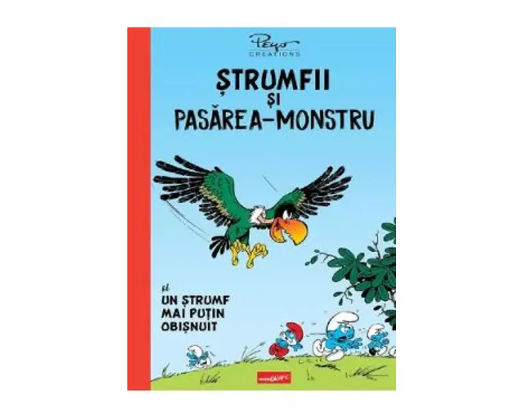 Strumfii si pasarea-monstru. Un strumf mai putin obisnuit - Peyo