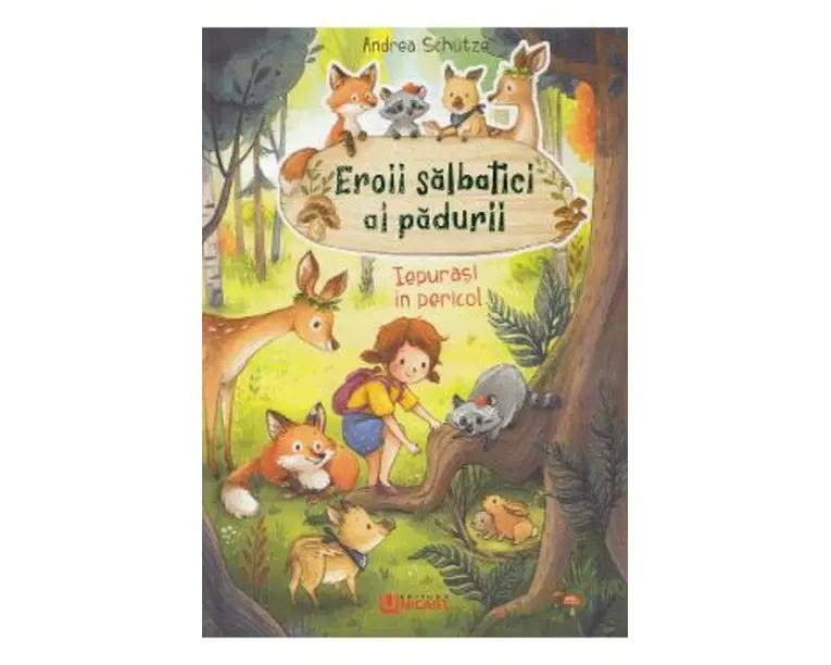 Eroii salbatici ai padurii. Iepurasi in pericol - Andrea Schutze