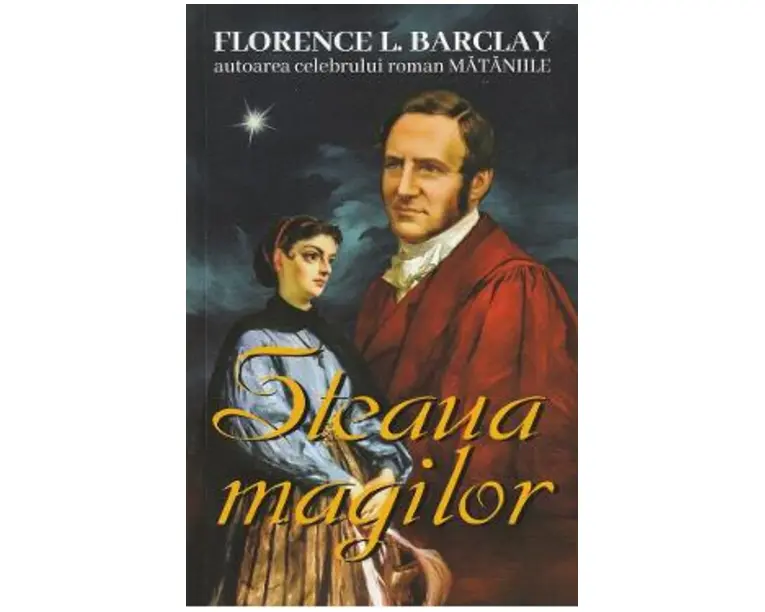 Steaua magilor - Florence L. Barclay