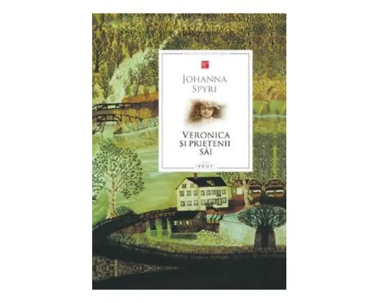 Veronica si prietenii sai - Johanna Spyri