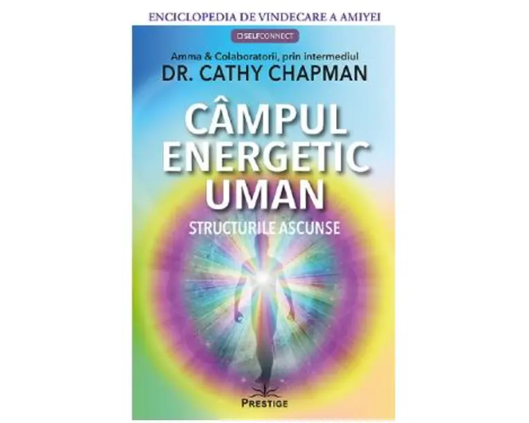 Campul energetic uman - Cathy Chapman