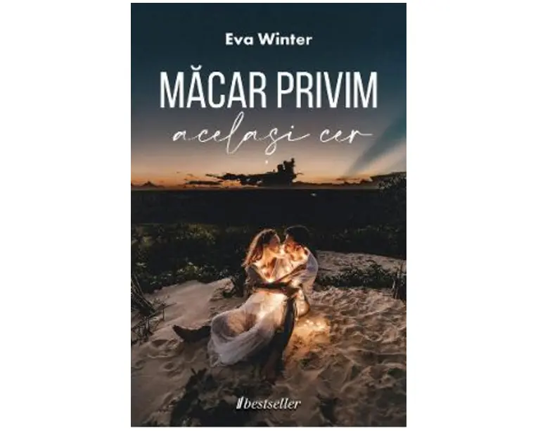 Macar privim acelasi cer - Eva Winter