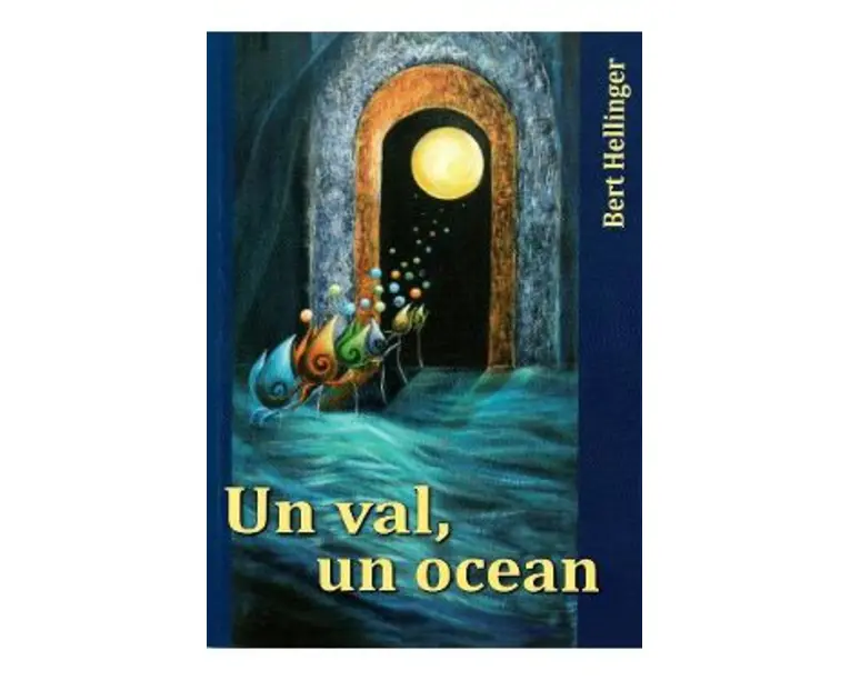 Un val, un ocean - Bert Hellinger