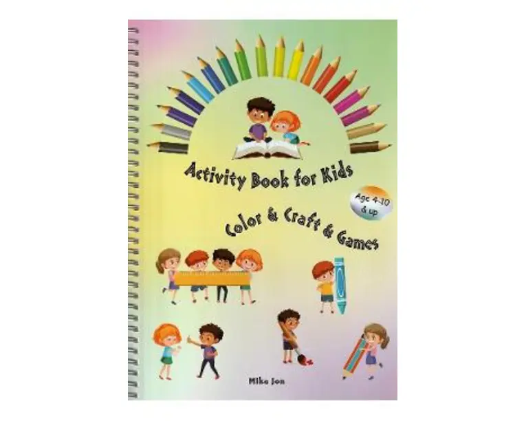 Activity book for kids. Color, craft, games - Mika Jon