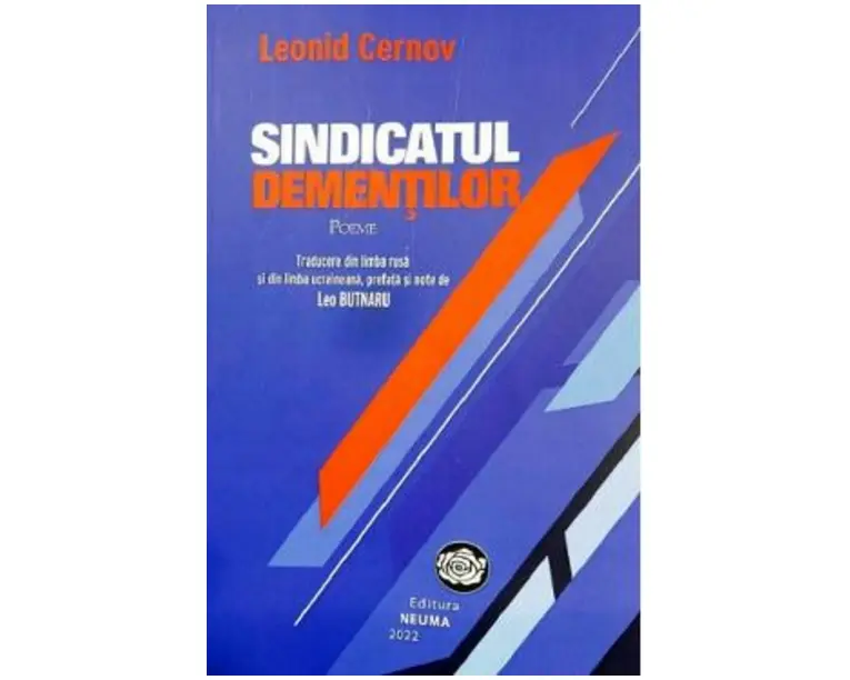 Sindicatul dementilor. Poeme - Leonid Cernov