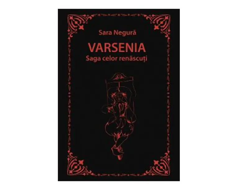 Varsenia. Saga celor renascuti - Sara Negura