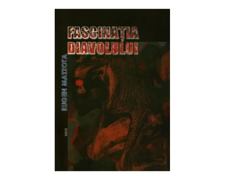 Fascinatia diavolului - Eugen Matzota