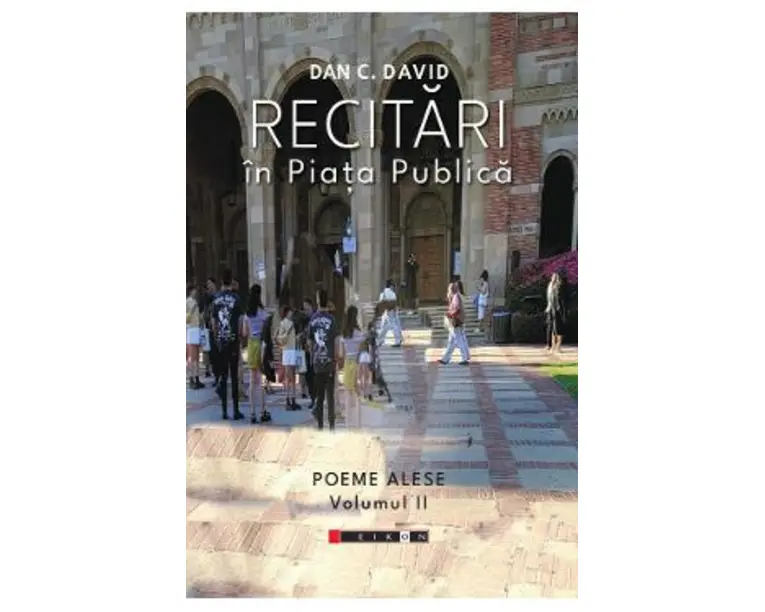 Recitari in piata publica. Poeme alese Vol.2 - Dan C. David