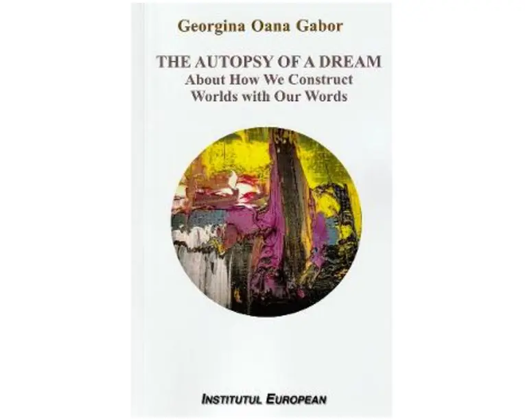 The autopsy of a dream - Georgiana Oana Gabor
