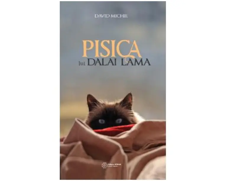 Pisica lui Dalai Lama. Seninatatea si intelepciunea lui Dalai Lama - David Michie