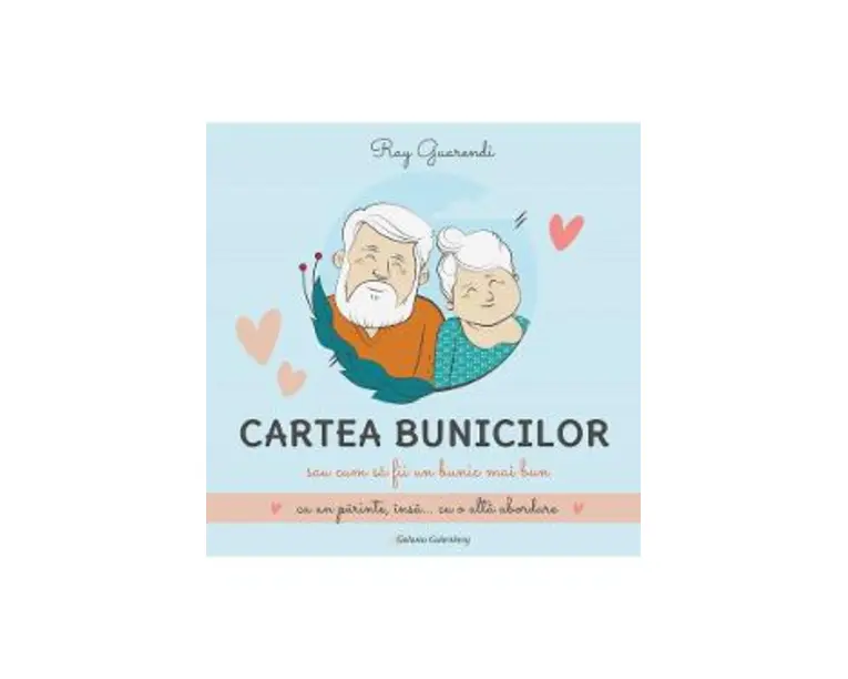 Cartea bunicilor - Ray Guarendi
