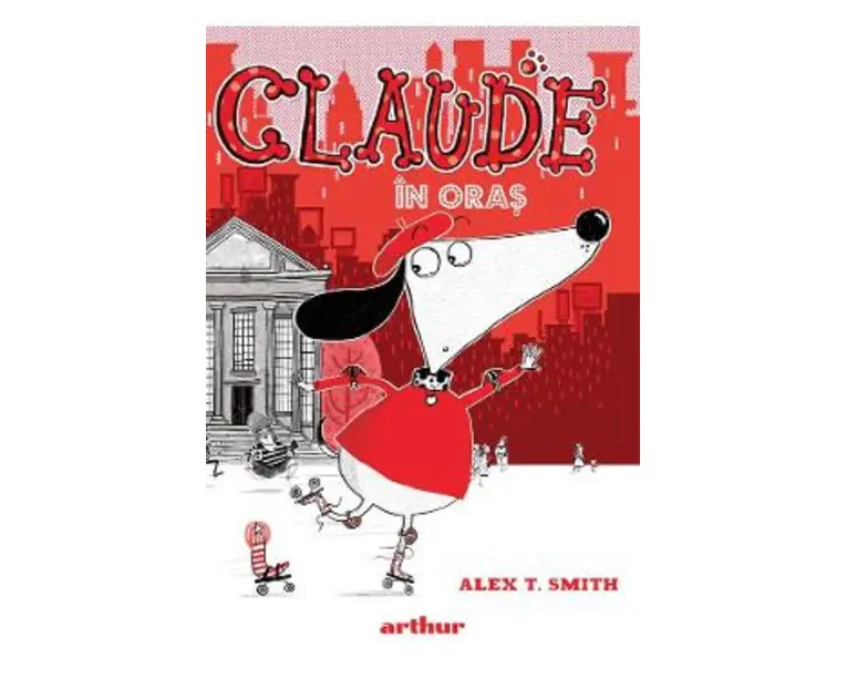 Claude in oras. Seria Claude Vol.1 - Alex T. Smith