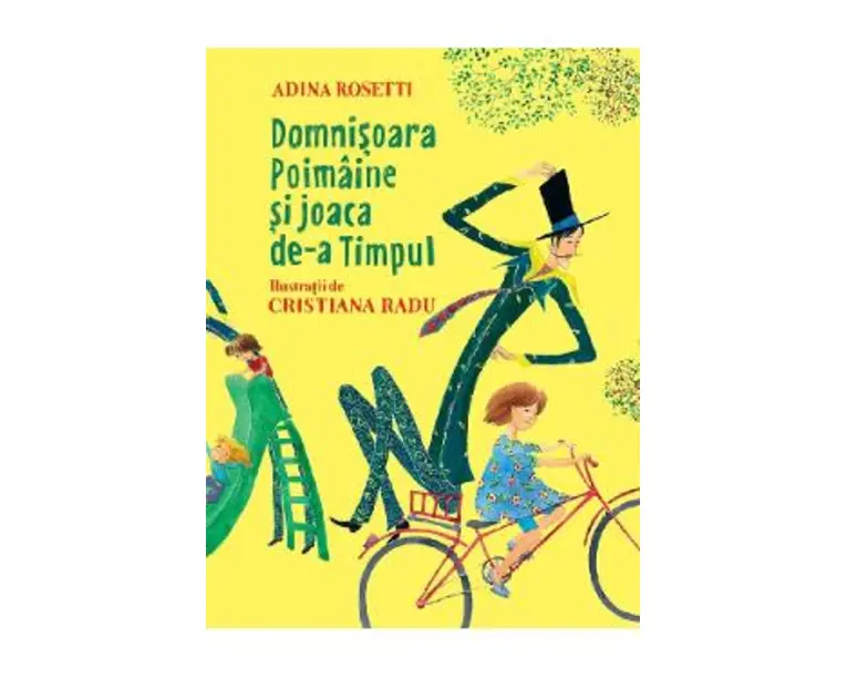 Domnisoara Poimaine si joaca de-a Timpul - Adina Rosetti