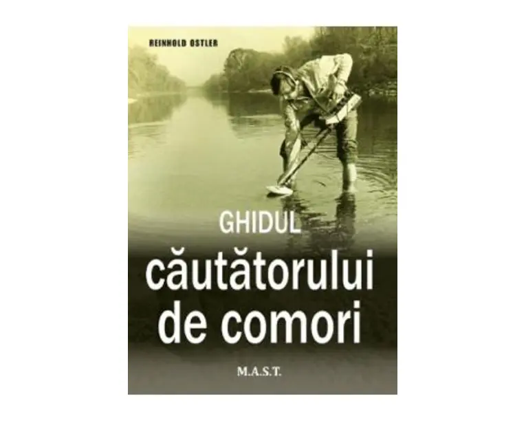 Ghidul cautatorului de comori - Reinhold Ostler