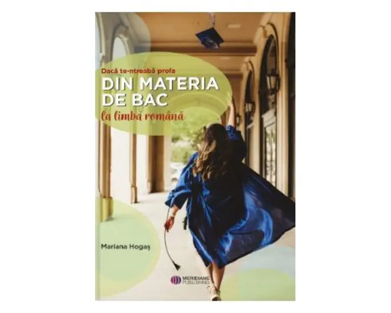 Daca te-ntreaba profa din materia de Bac la limba romana - Mariana Hogas