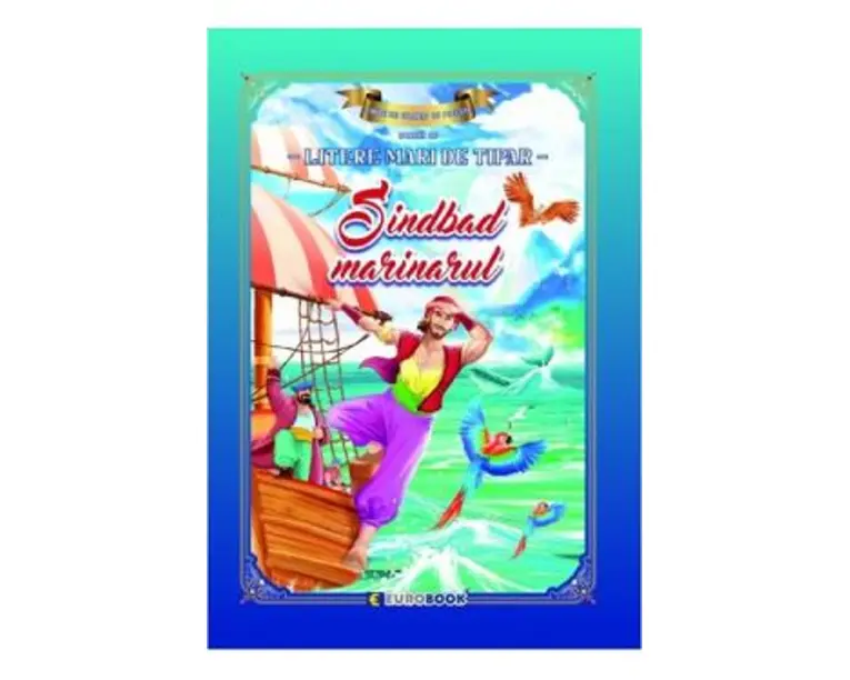 Sindbad marinarul. Carte de colorat cu povesti scrisa cu litere mari de tipar