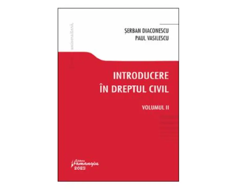 Introducere in dreptul civil Vol.2 - Serban Diaconescu, Paul Vasilescu