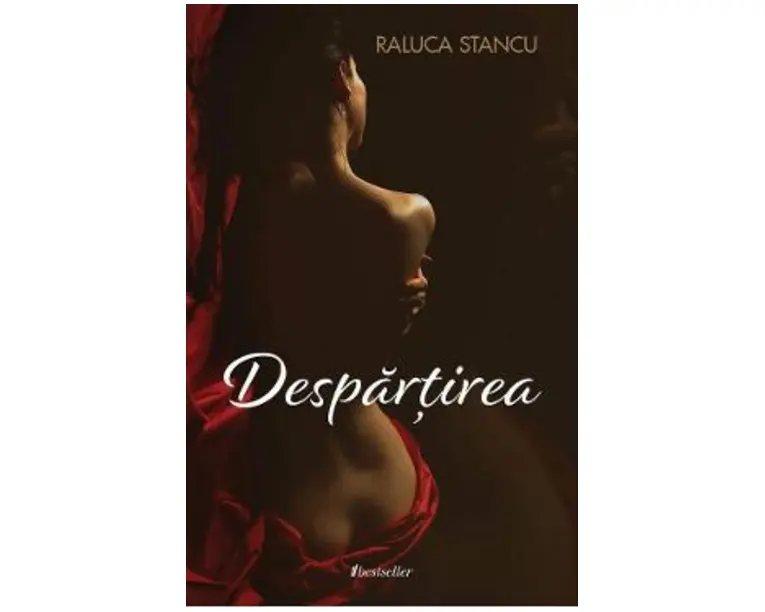 Despartirea - Raluca Stancu