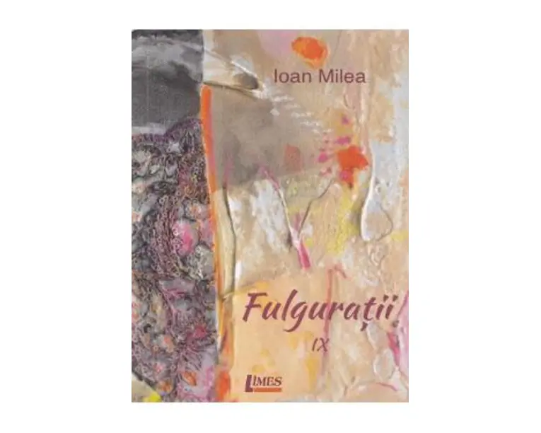 Fulguratii Vol.9 - Ioan Milea