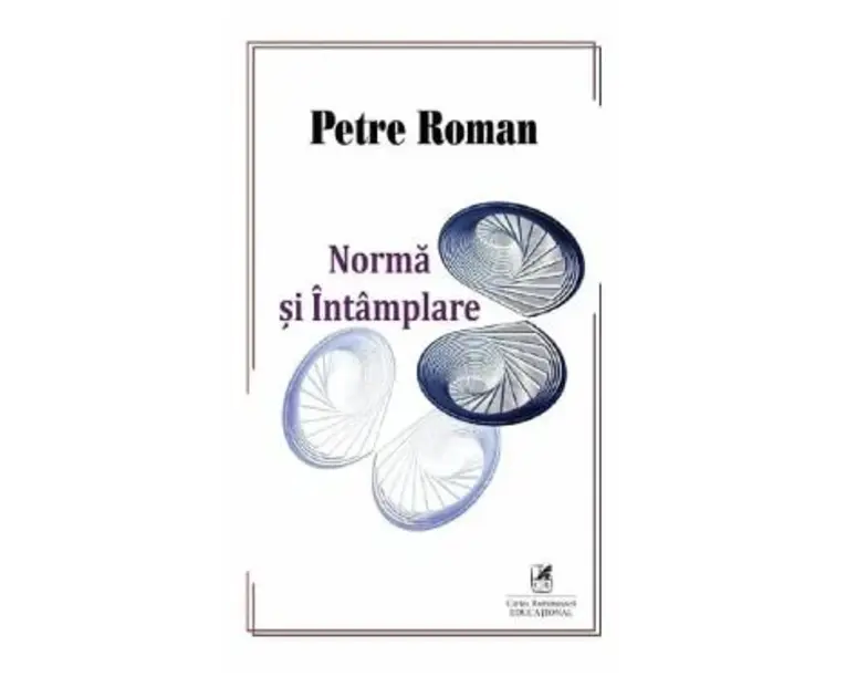 Norma si intamplare - Petre Roman