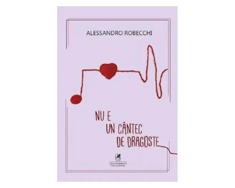 Nu e un cantec de dragoste - Alessandro Robecchi