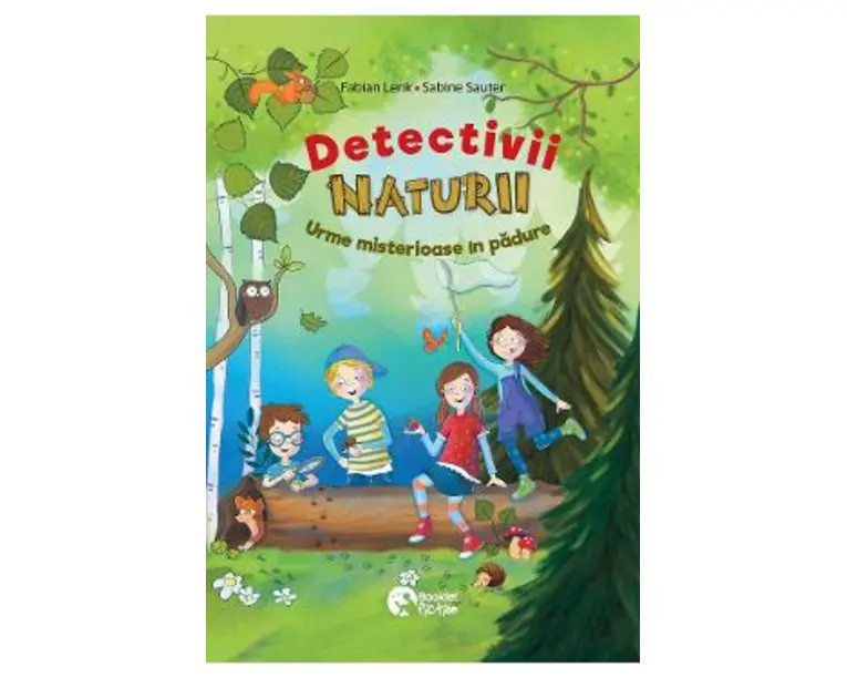 Detectivii naturii. Urme misterioase in padure - Fabian Lenk, Sabine Sauter