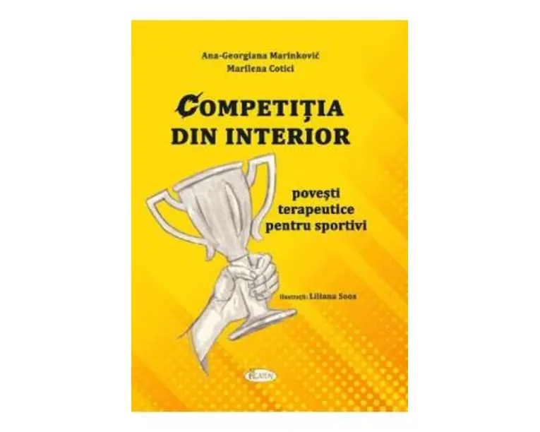 Competitia din interior - Ana-Georgiana Marinkovic, Marilena Cotici