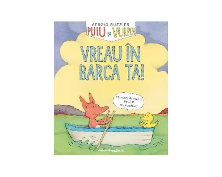 Puiu si vulpoi. Vreau in barca ta! - Sergio Ruzzier