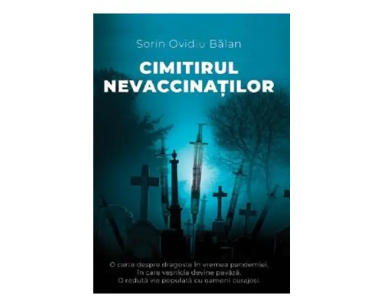Cimitirul nevaccinatilor - Sorin Ovidiu Balan
