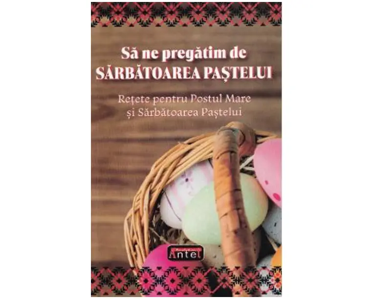 Sa ne pregatim de Sarbatoarea Pastelui - Dorin Ursu