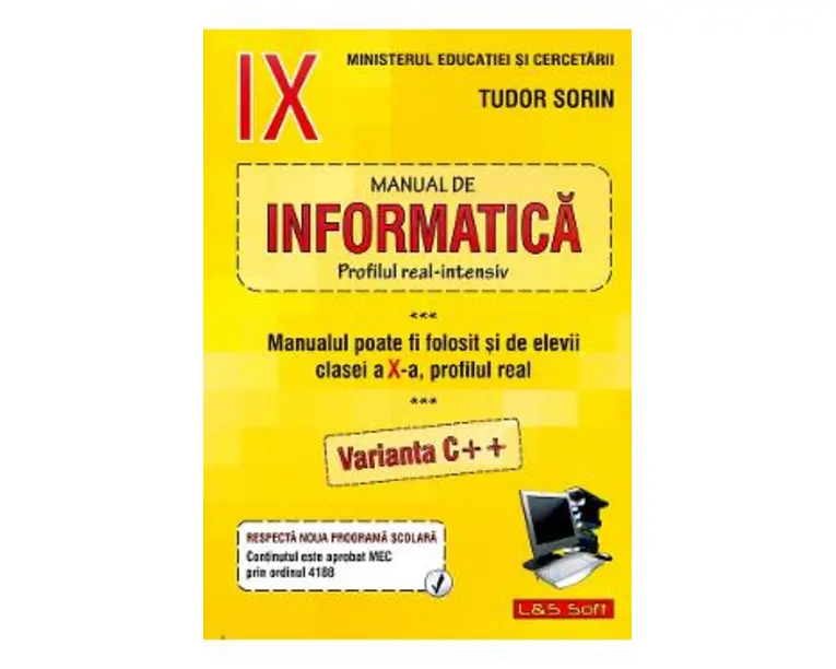 Informatica. Varianta C++ - Clasa 9 - Manual - Tudor Sorin