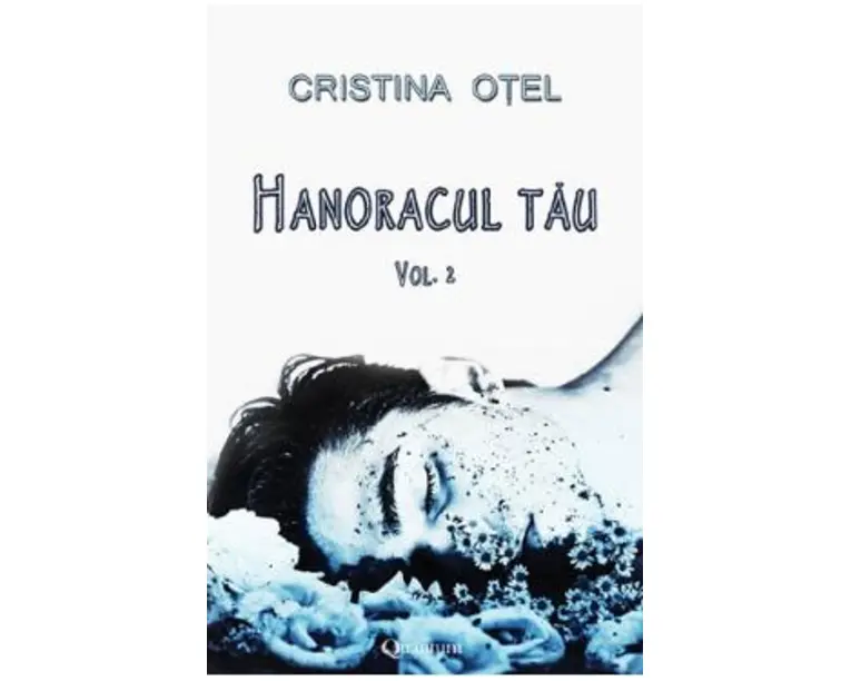 Hanoracul tau Vol.2 - Cristina Otel