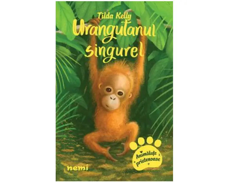 Urangutanul singurel - Tilda Kelly