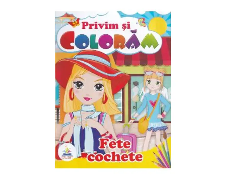 Fete cochete. Privim si coloram