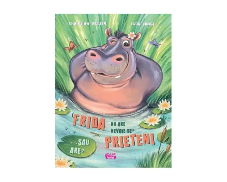 Frida nu are nevoie de prieteni. Sau are? - Christian Dreller, Igor Lange