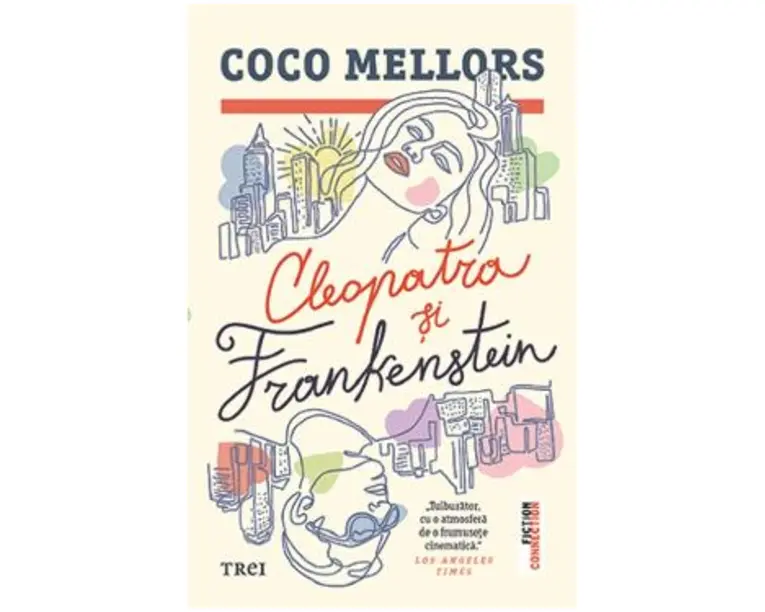 Cleopatra si Frankenstein - Coco Mellors