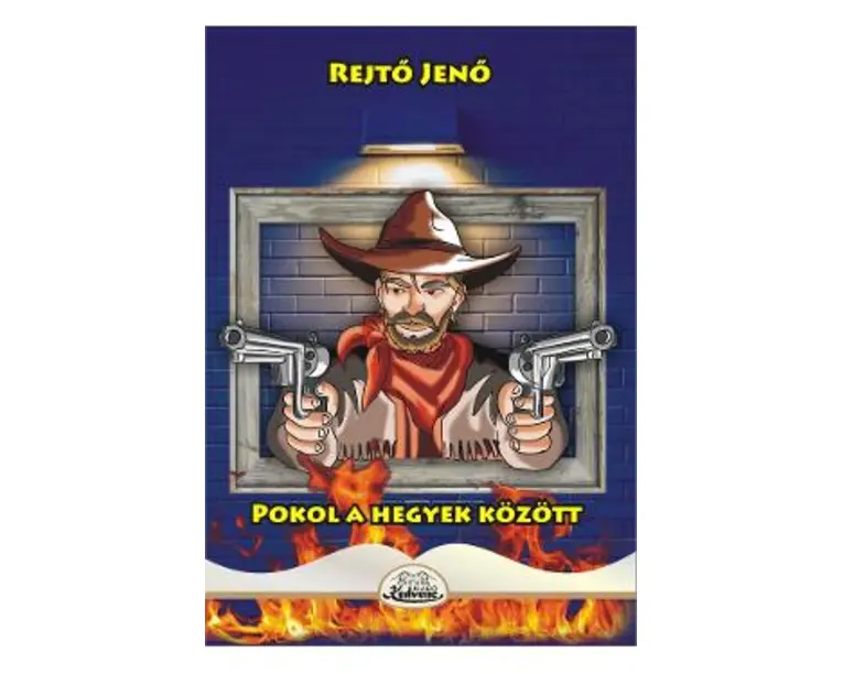 Pokol a hegyek kozott - Rejto Jeno