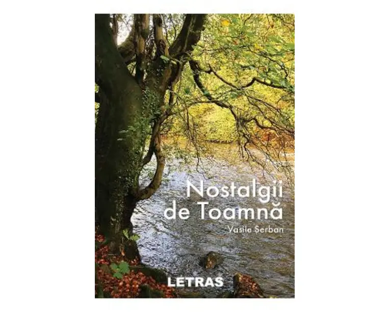 Nostalgii de toamna - Vasile Serban
