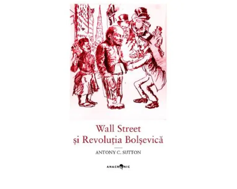 Wall Street si Revolutia Bolsevica - Antony C. Sutton