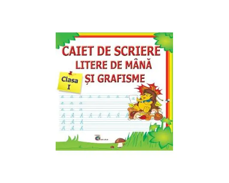 Caiet de scriere litere de mana si grafisme - Clasa 1 - Daniela Costan