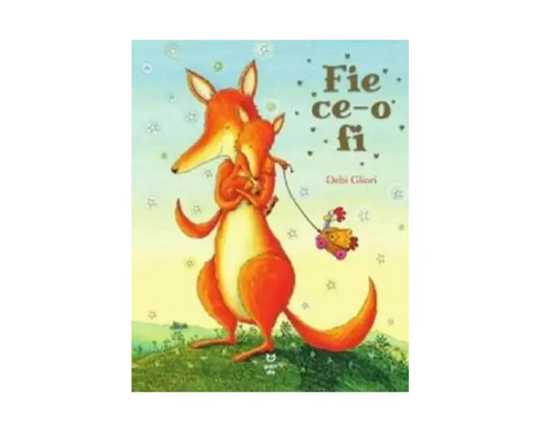 Fie ce-o fi - Debi Gliori