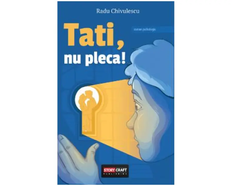 Tati, nu pleca! - Radu Chivulescu