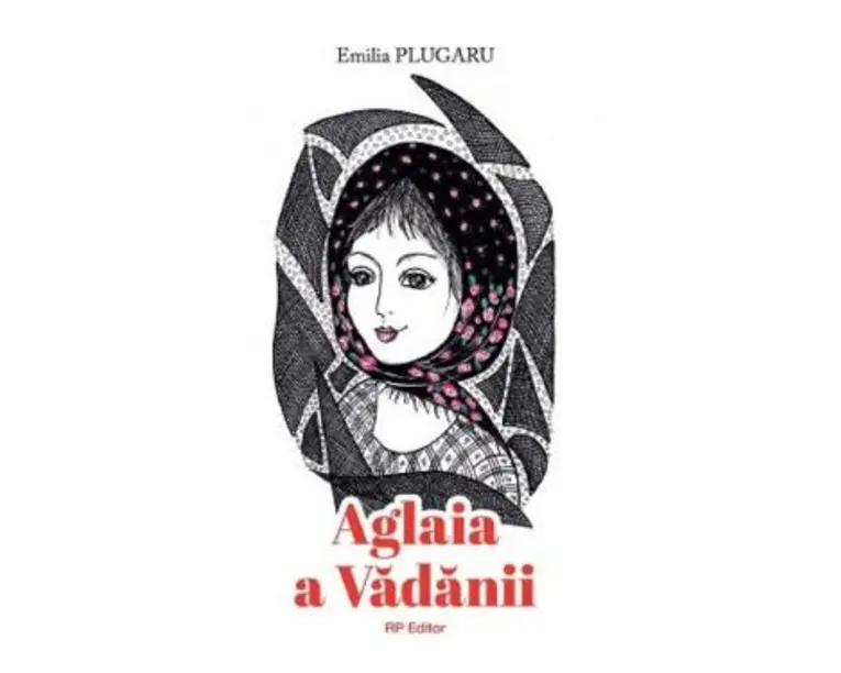 Aglaia a Vadanii - Emilia Plugaru