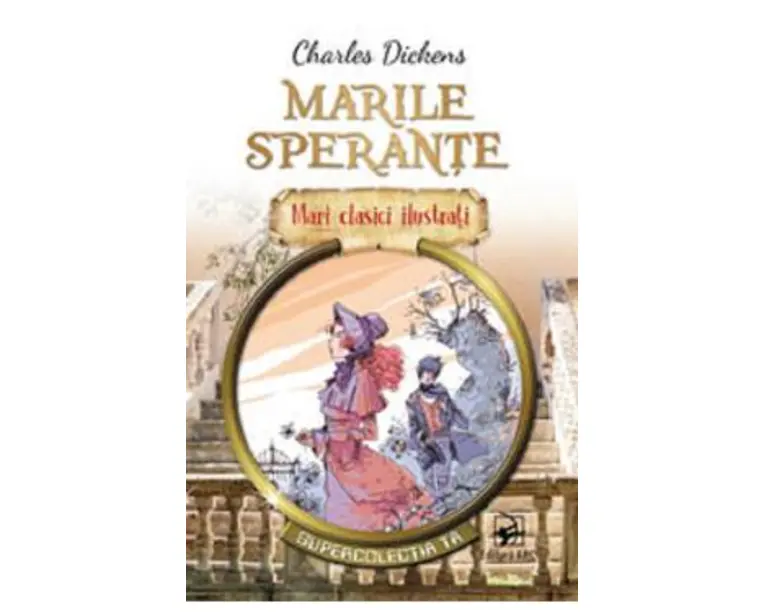 Marile sperante - Charles Dickens
