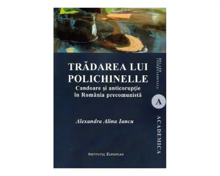 Tradarea lui Polichinelle - Alexandra Alina Iancu
