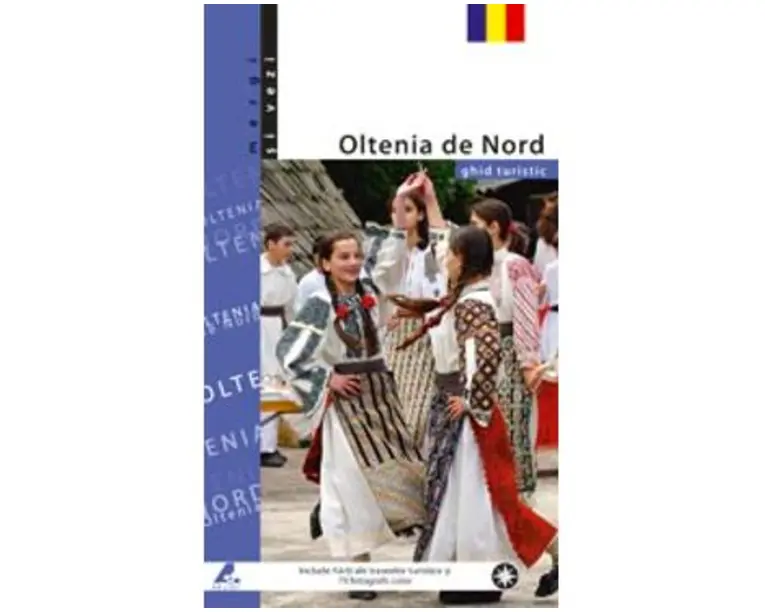 Mergi si Vezi - Oltenia de Nord - Ghid Turistic