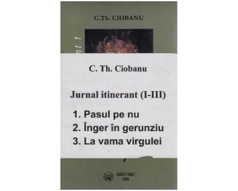 Jurnal itinerant I+II+III - C.Th. Ciobanu