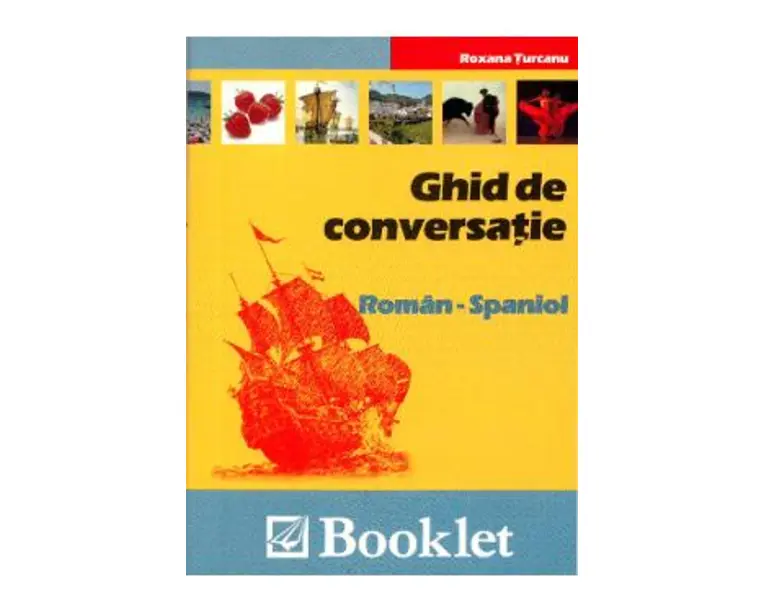 Ghid de conversatie roman-spaniol - Roxana Turcanu