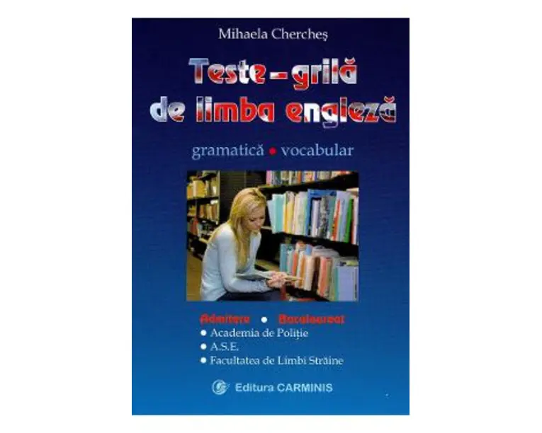 Teste grila de limba engleza - Mihaela Cherches